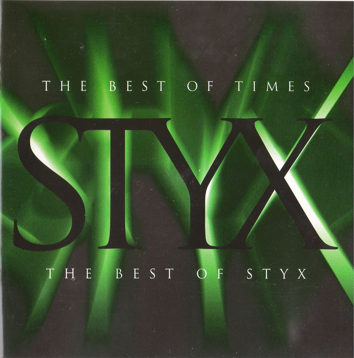 Styx  The Best Of Times; The Best Of Styx : Front